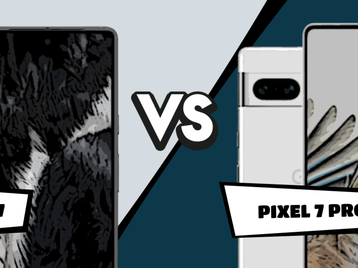 Google Pixel 7 vs. Google Pixel 7 Pro: Unser Vergleich