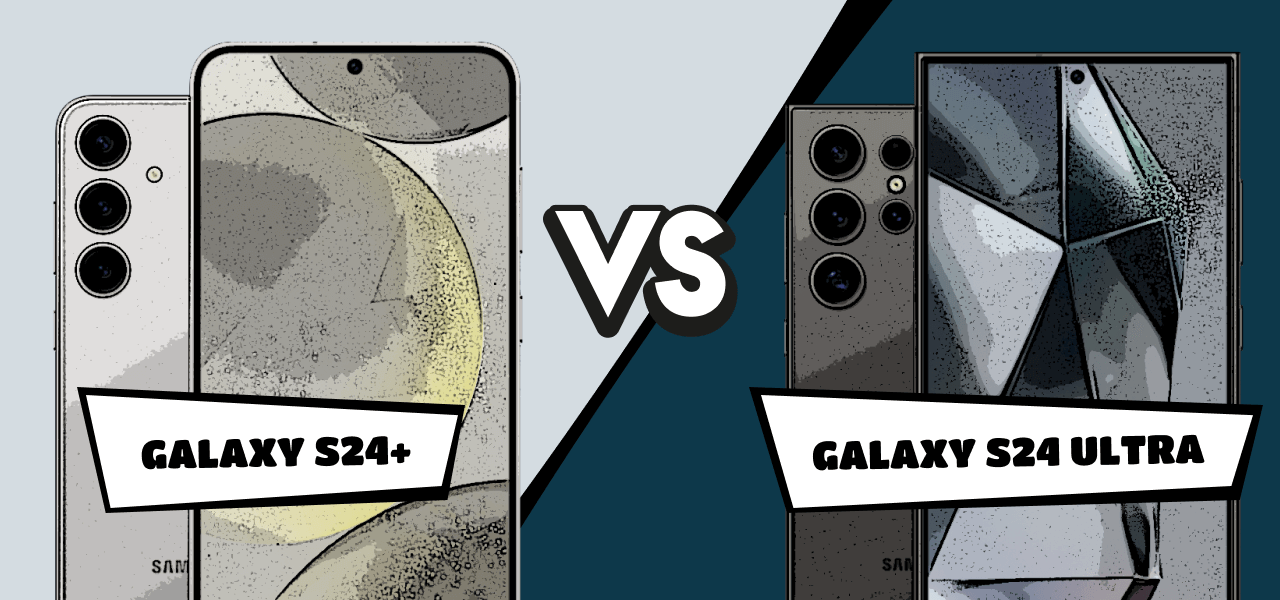 Samsung Galaxy S24 Plus vs. Samsung Galaxy S24 Ultra