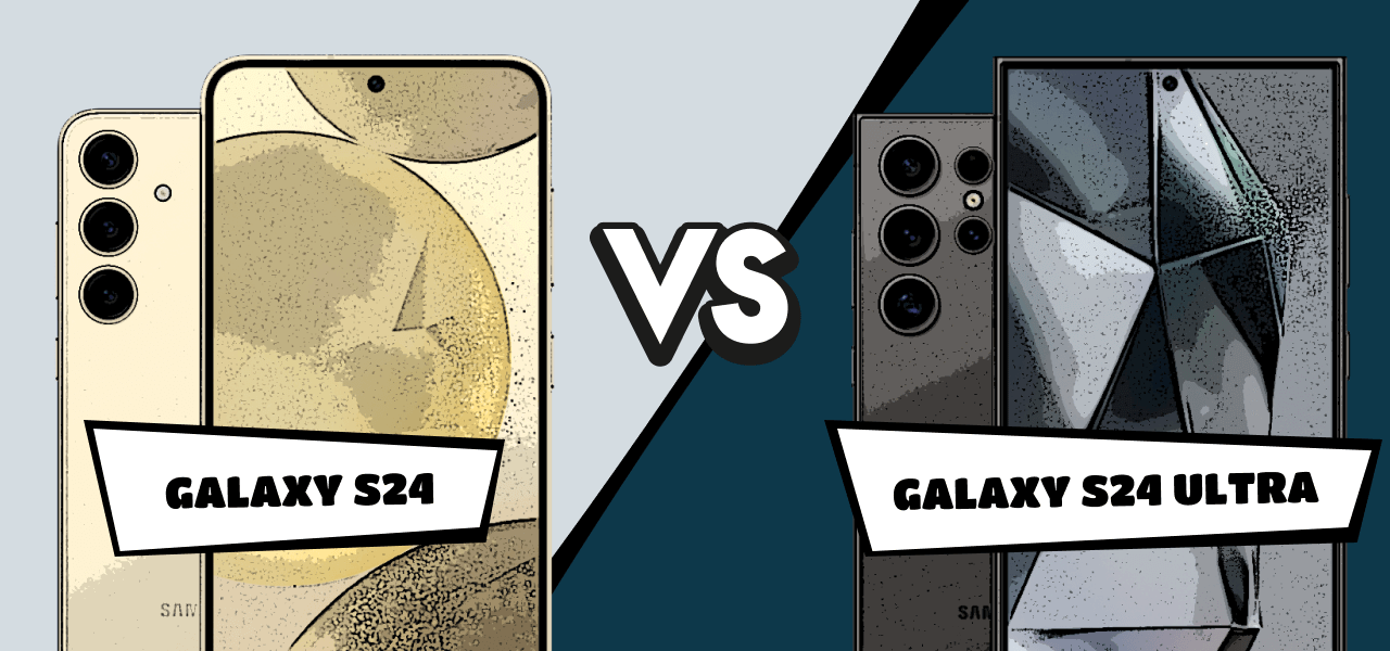 Samsung Galaxy S24 vs. Samsung Galaxy S24 Ultra