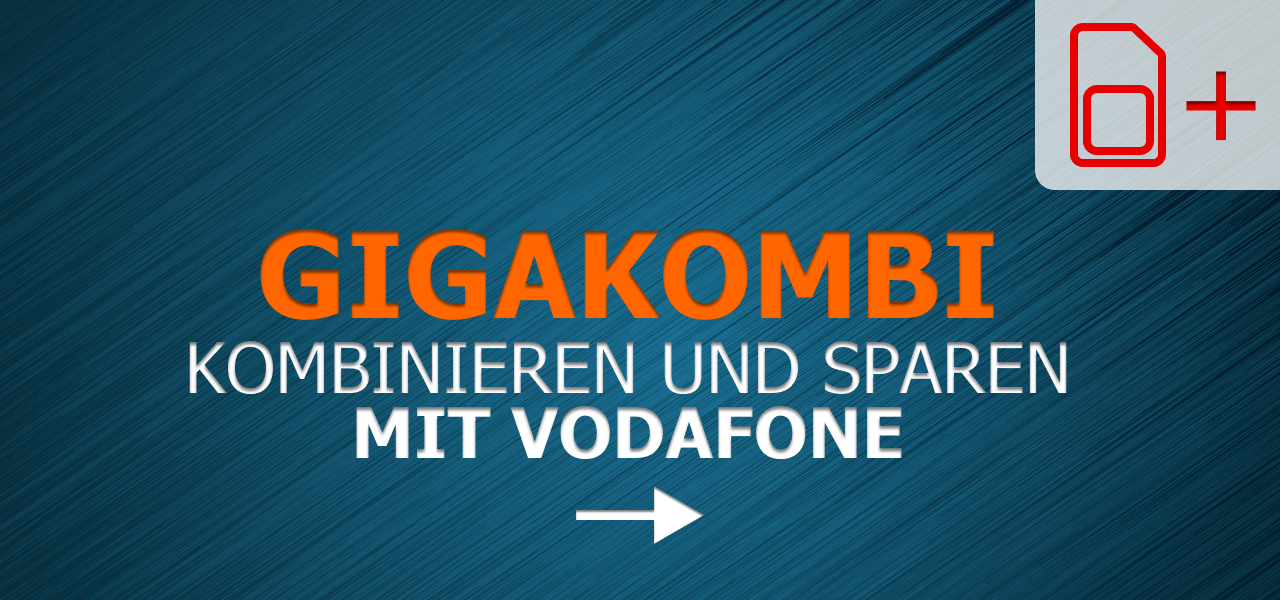 Zu den Vodafone Gigakombi Vorteilen
