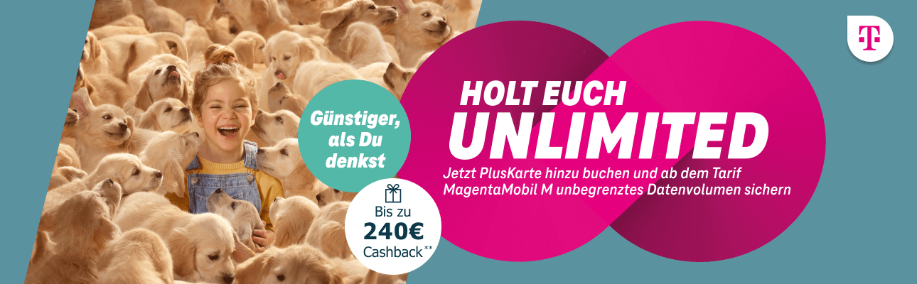 Schlie�e jetzt einen MagentaMobil Tarif ab und sichere Dir unendliches Datenvolumen ab dem M Tarif! Hinweis auf bis zu 240 Euro Cashback.