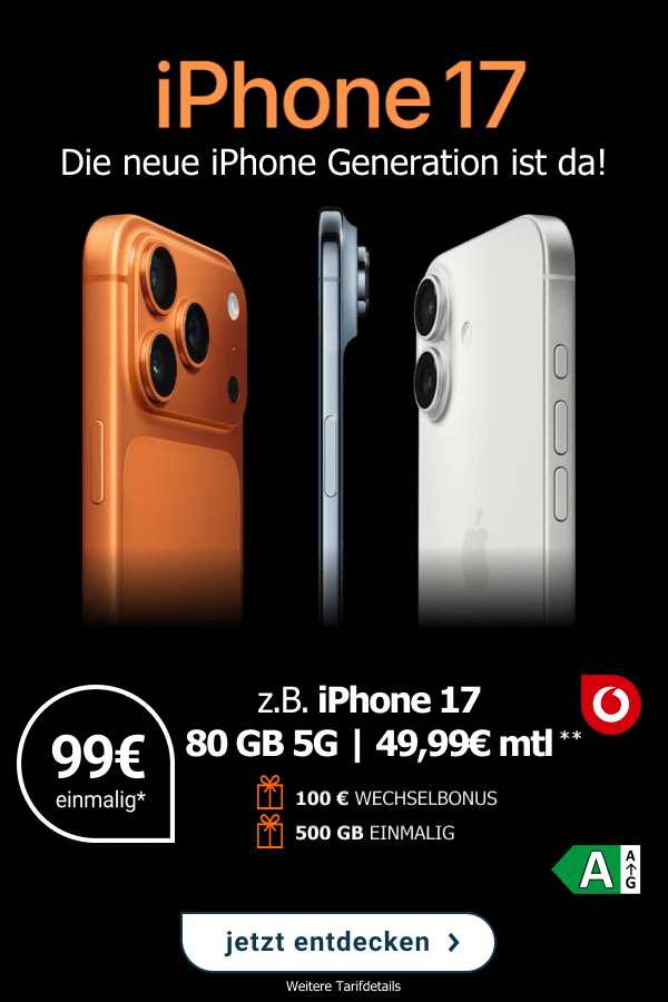 Die neue iPhone Generation ist da: Das iPhone 17 gibt es bereits ab 99 Euro einmalig in Verbindung mit einem Vodafone-Tarif.