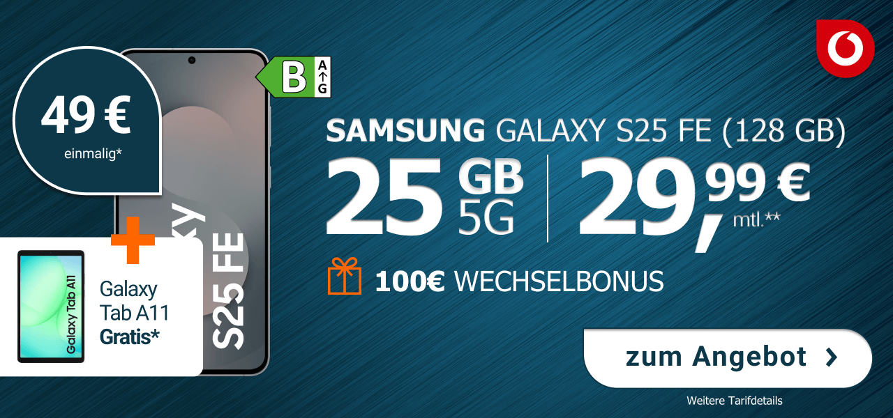 Vodafone-Angebot: Samsung Galaxy S25 FE 5G (128 GB) mit 25 GB 5G-Datenvolumen für 29,99 Euro im Monat und 49 Euro einmalig. Inklusive 100 Euro Wechselbonus und gratis Galaxy Tab A11.