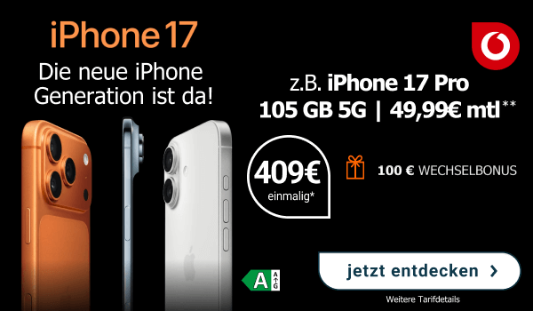 Die neue iPhone Generation ist da: Das iPhone 17 Pro gibt es bereits ab 409 Euro einmalig in Verbindung mit einem Vodafone-Tarif.