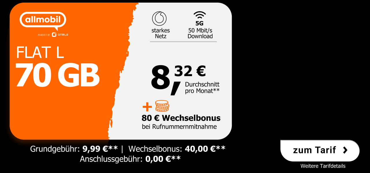 Flat L mit 70 GB fr 8,32 Euro durchschnittlich im Monat.