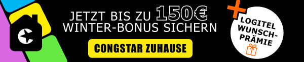Congstar Zuhause: jetzt mit bis zu 150 Euro Wechselbonus + Logitel Wunschprmie