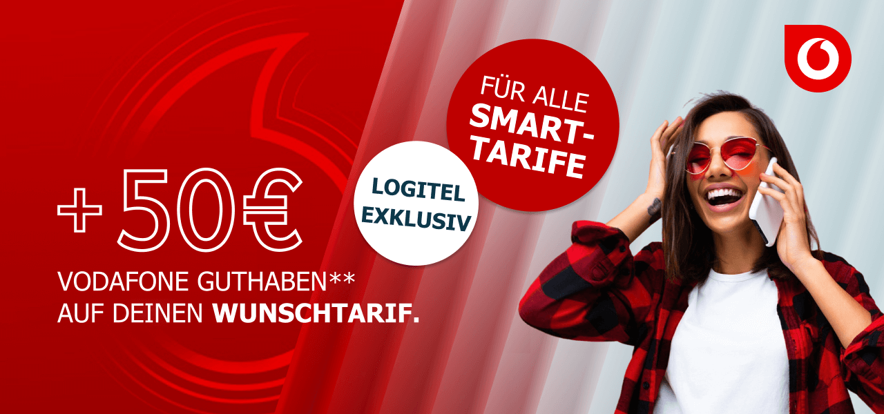 Exklusiv bei LogiTel: 50 Euro Vodafone Guthaben auf Vodafone Smart-Tarife.