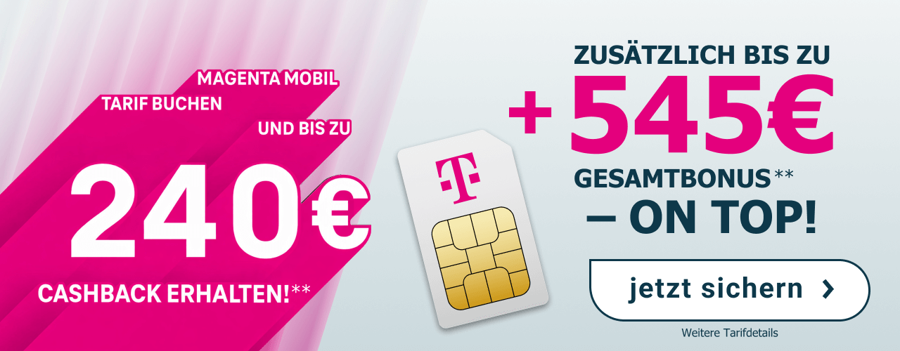 Bis zu 240� Cashback auf Telekom MagnetaMobil Classic Tarife, zus�tzlich bis zu 540� Gesamtbonus - ON TOP!
