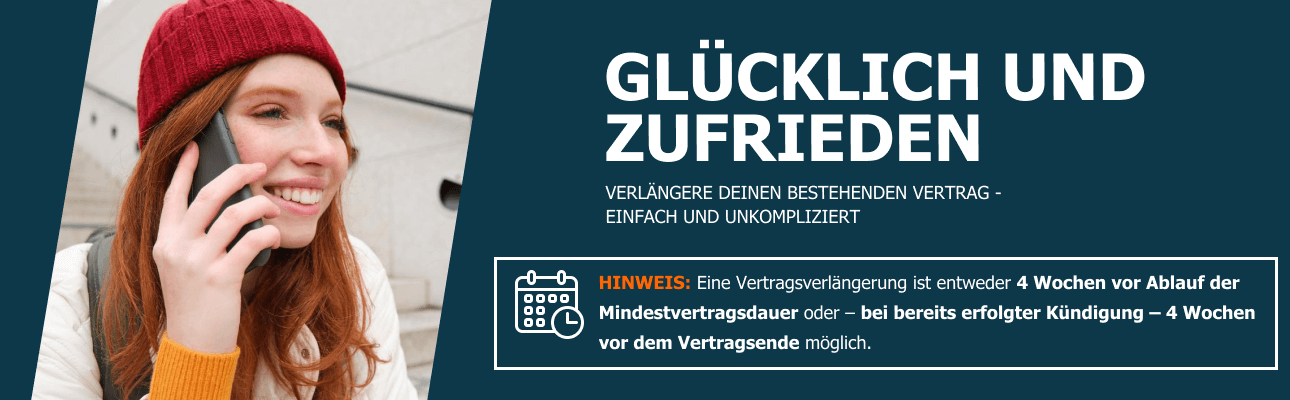 Vertragsverl�ngerung Vodafone Vertr�ge. HINWEIS: Vertragsverl�ngerungen sind fr�hestens 4 Wochen vor Vertragsende oder nach K�ndigung m�glich.