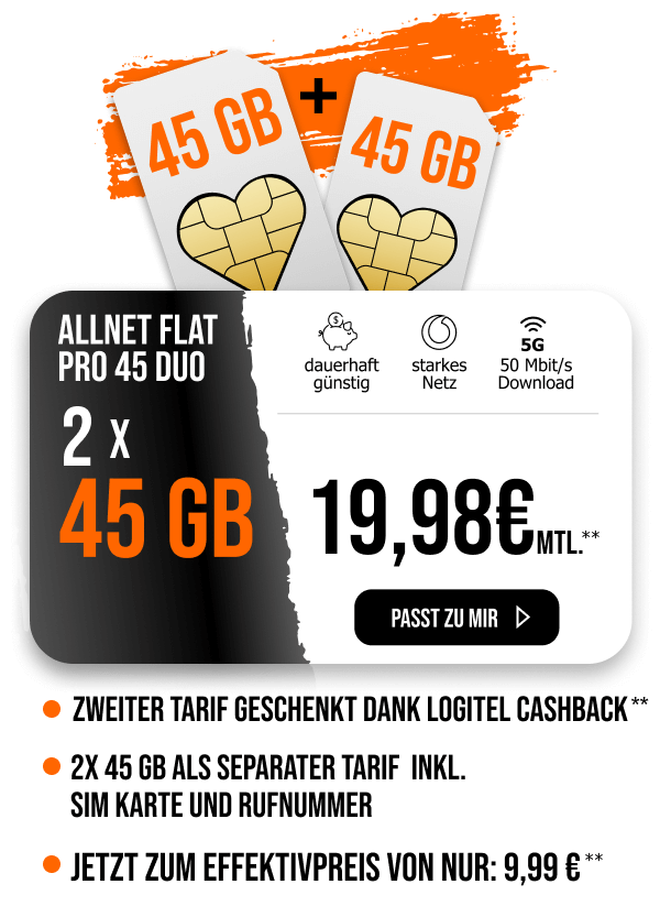 Allnet Flat Pro 45 Duo mit 2 � 45 GB 5G f�r 19,98 Euro pro Monat, zweiter Tarif durch LogiTel Cashback effektiv kostenfrei.