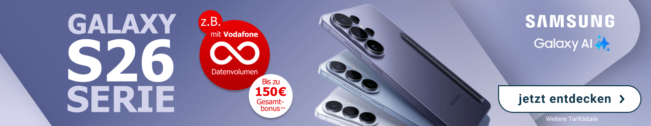 Jetzt neu: Galaxy S26 Serie - z. B. mit unbegrenztem Datenvolumen und +150 � Gesamtbonus.  