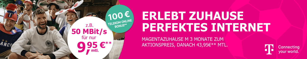 Telekom-Werbung f�r Internet: 50 MBit/s f�r 9,95 Euro monatlich, danach 43,95 Euro. Zus�tzlich 100 Euro Telekom Online Bonus.