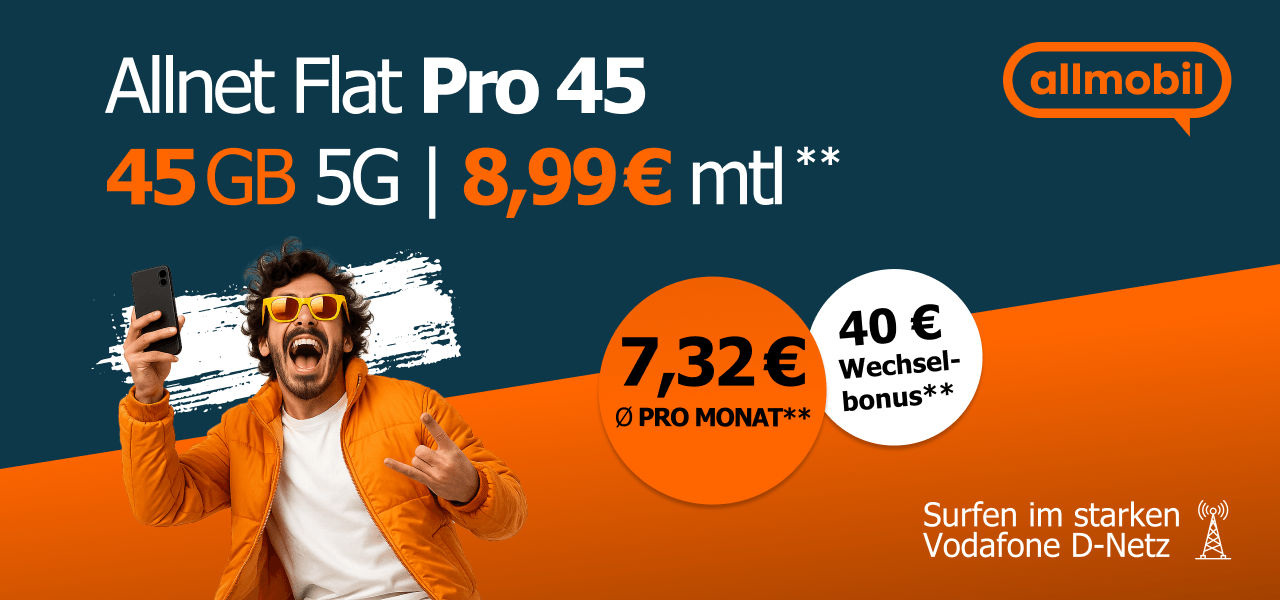 Allnet Flat Basic 45 GB - f�r 8,99 Euro im Monat (Effektiv f�r: 7,32�)  