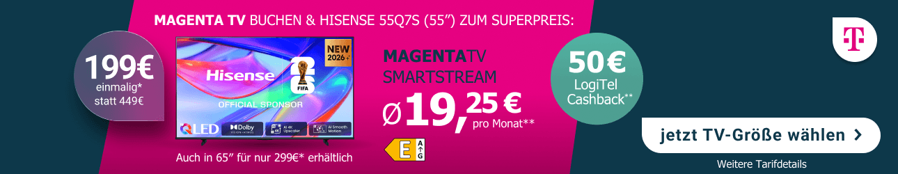 MagentaTV SmartStream ab durchschnittlich 19,25 � pro Monat inklusive Hisense 55Q7S (55 Zoll) f�r 199 � statt 449 � sowie 50 � LogiTel Cashback.