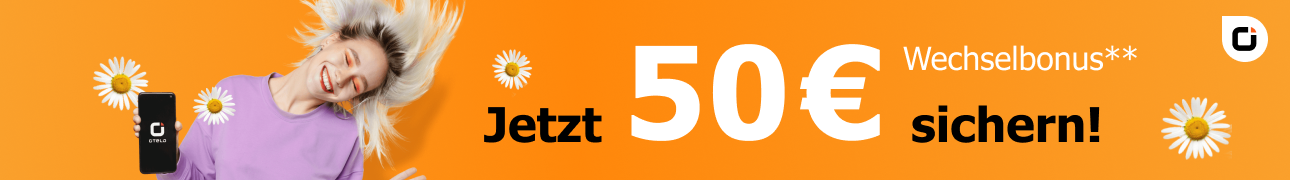 Sichere Dir 50 € Wechselbonus  
