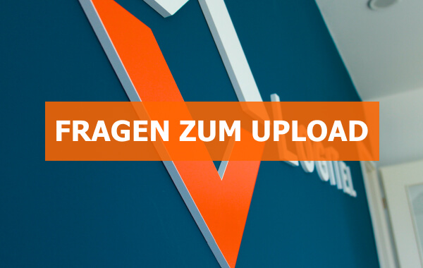 Fragen zum Upload
