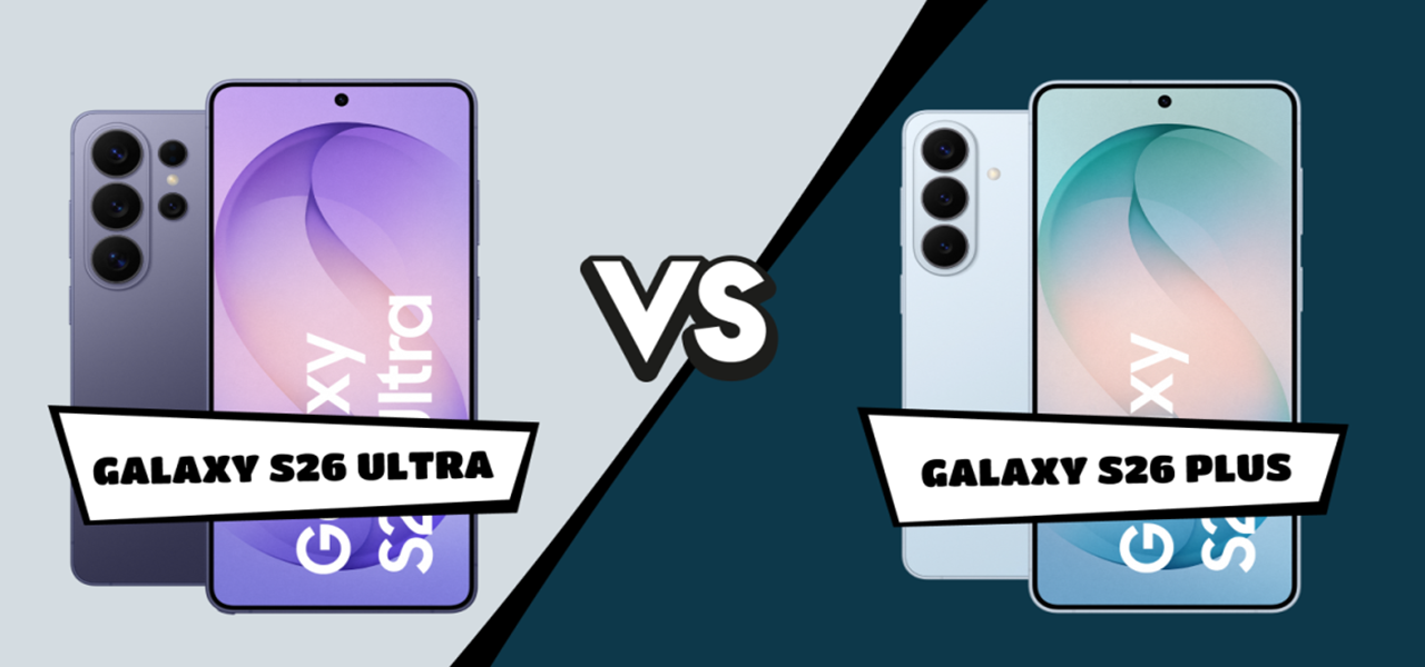 S26 Ultra vs. S26 Plus